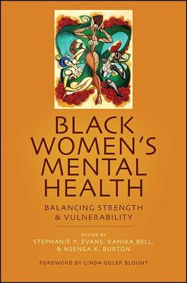 Black Women's Mental Health by Evans, Stephanie Y.