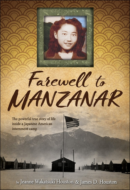 Farewell to Manzanar by Houston, Jeanne Wakatsuki