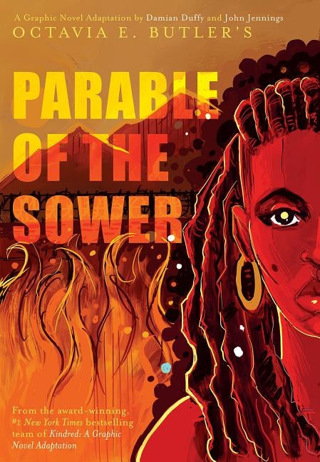 Parable of the Sower: A Graphic Novel Adaptation by Butler, Octavia E.
