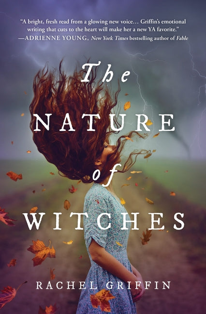 The Nature of Witches by Griffin, Rachel
