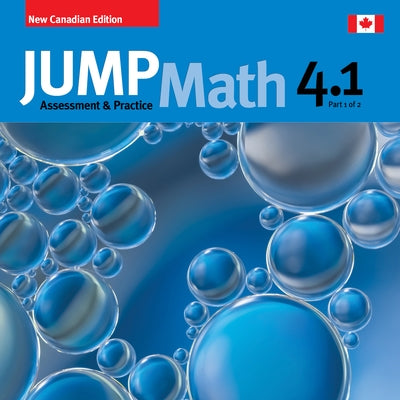 Jump Math AP Book 4.1: New Canadian Edition by Mighton, John