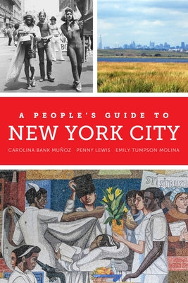 A People's Guide to New York City: Volume 5 by Bank Muñoz, Carolina