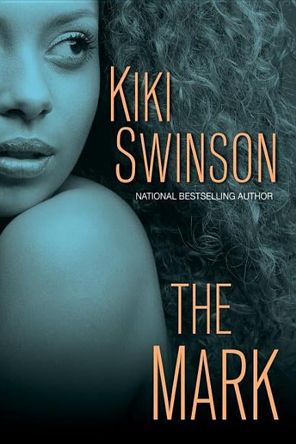 The Mark by Swinson, Kiki