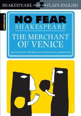 The Merchant of Venice (No Fear Shakespeare), 10 by Sparknotes