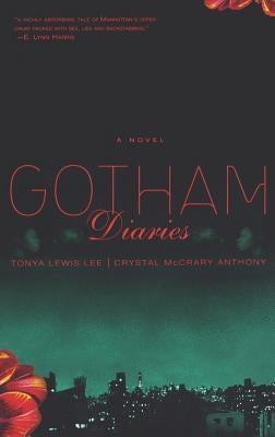 Gotham Diaries by Lee, Tonya Lewis