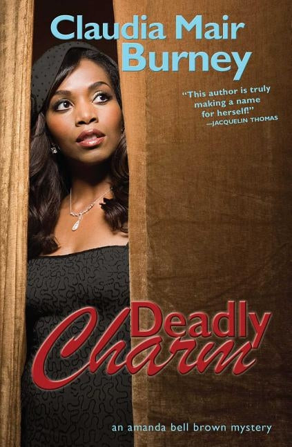 Deadly Charm, 3: An Amanda Bell Brown Mystery by Burney, Claudia Mair