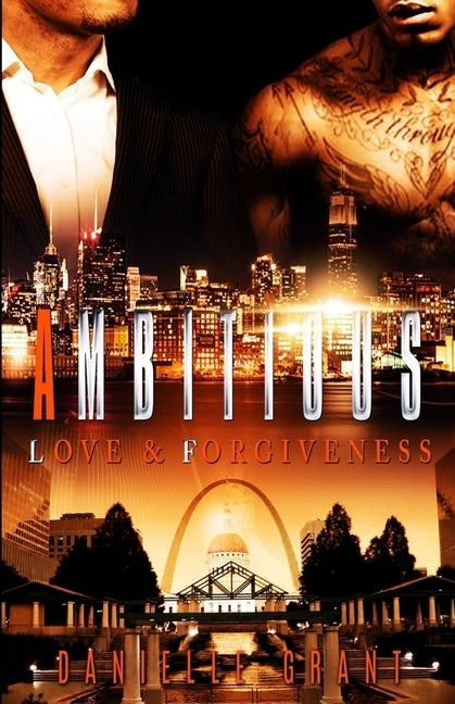 Ambitious: Love & Forgiveness by Grant, Danielle