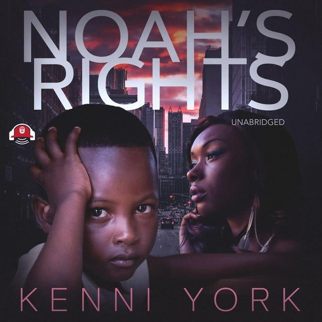 Noah's Rights by York, Kenni