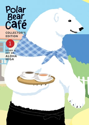 Polar Bear Café Collector's Edition Vol. 1 by Higa, Aloha