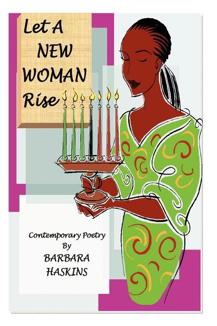 Let a New Woman Rise by Haskins, Barbara
