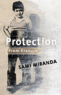 Protection from Erasure by Miranda, Sami