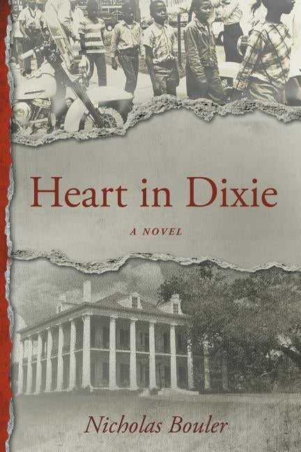 Heart in Dixie by Bouler, Nicholas