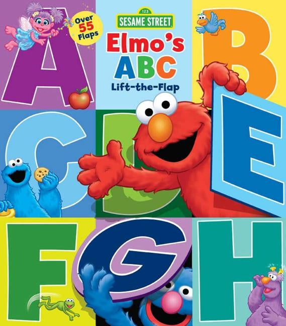 Sesame Street: Elmo's ABC Lift-The-Flap, Volume 29 by Brannon, Tom