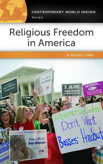 Religious Freedom in America: A Reference Handbook by Lemay, Michael