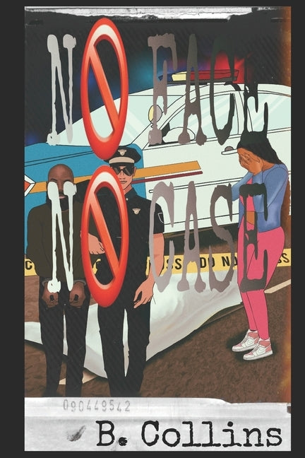 No Face No Case by Collins, B.