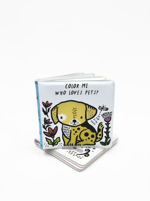 Color Me: Who Loves Pets?: Watch Me Change Colour in Watervolume 6 by Sajnani, Surya