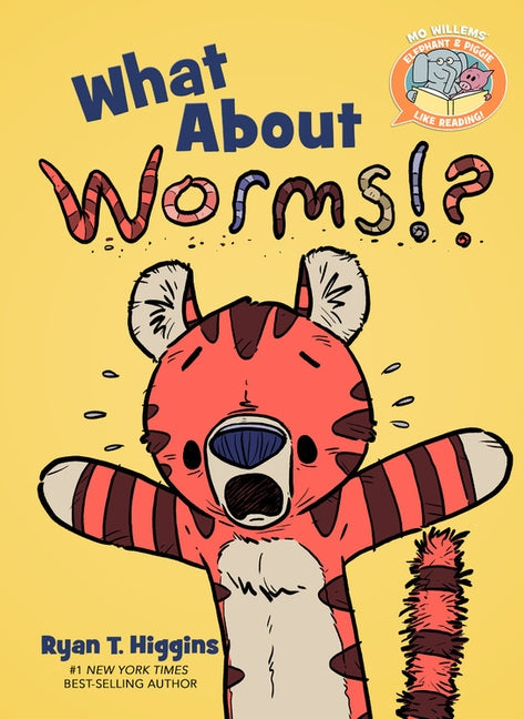 What about Worms!? by Higgins, Ryan T.