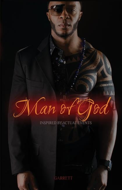 Man of God by Garrett, Sr. Benjamin M.