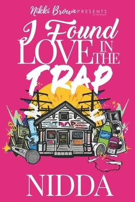 I found Love in the Trap by Nidda