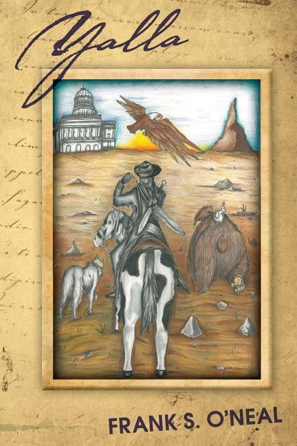 Yalla by O'Neal, Frank S.