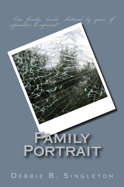 Family Portrait by Singleton, Debbie B.