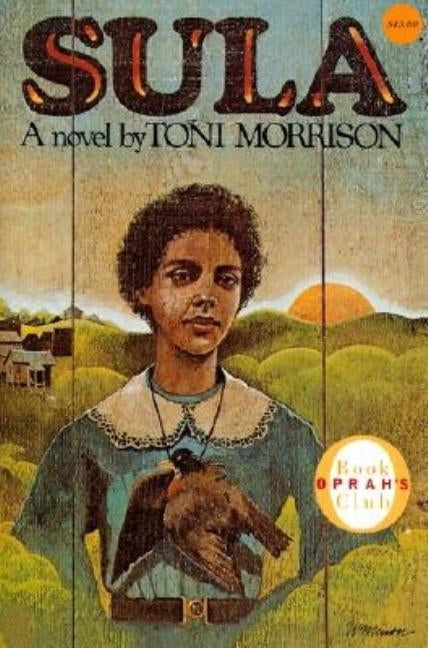 Sula (Oprah #46) by Morrison, Toni
