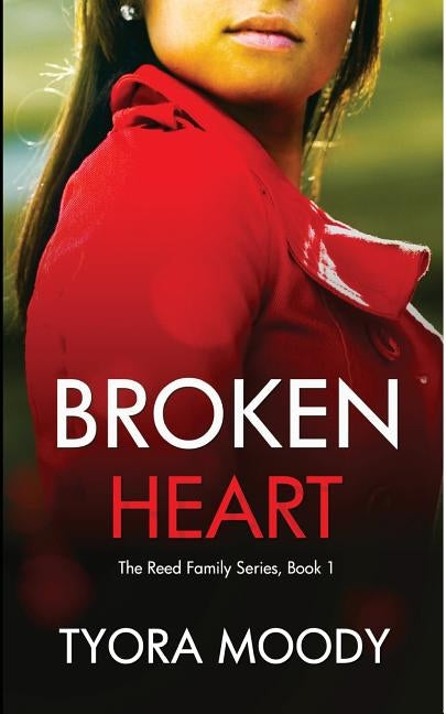 Broken Heart by Moody, Tyora