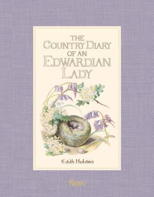 The Country Diary of an Edwardian Lady by Holden, Edith