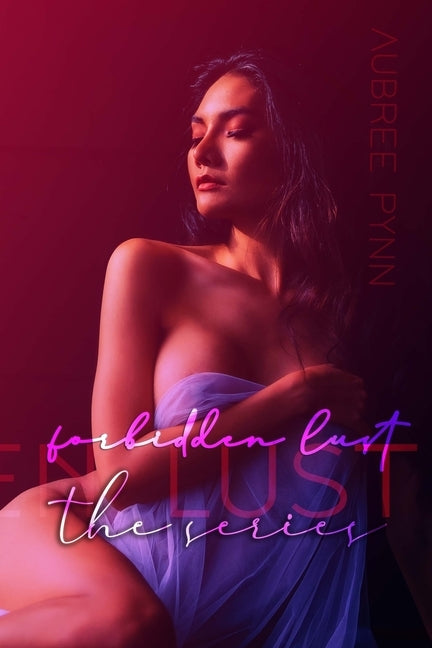Forbidden Lust: The Series by Boutique, The Editing