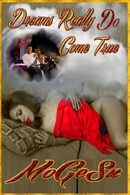 Dreams Really Do Come True by Mogesu