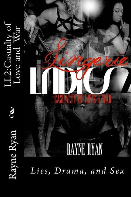 Lingerie Ladies 2: Casualty of Love and War by Ryan, Rayne