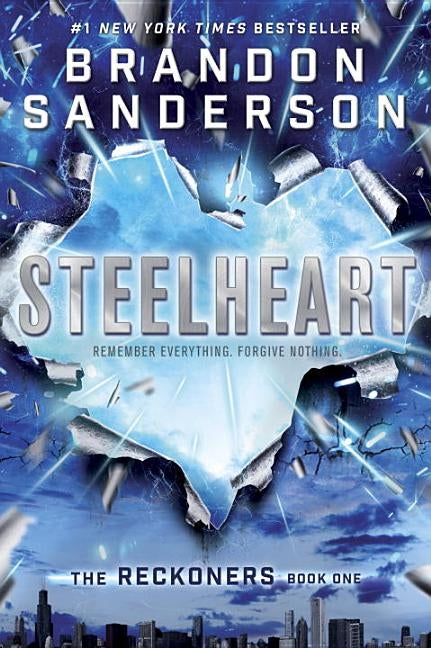 Steelheart by Sanderson, Brandon