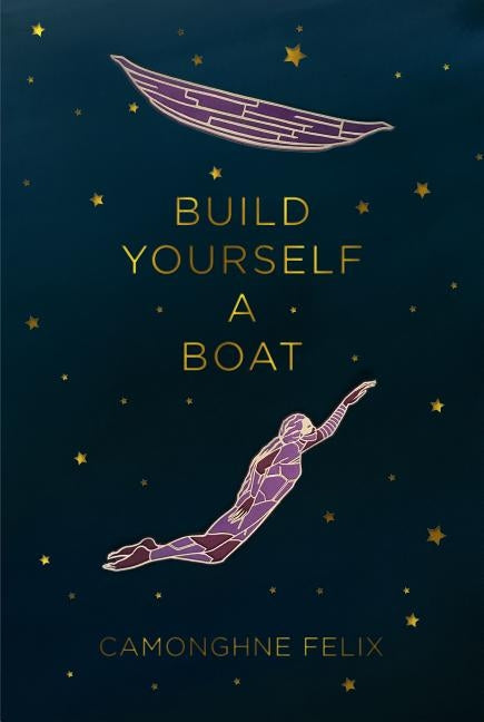 Build Yourself a Boat by Felix, Camonghne