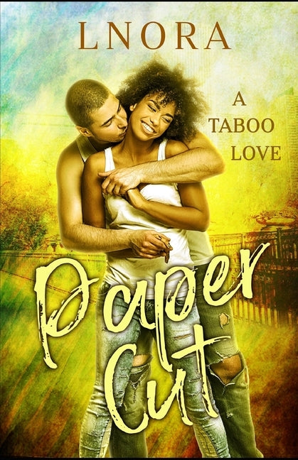 Paper Cut: A Love Taboo by Lnora