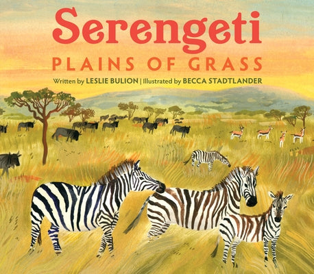 Serengeti: Plains of Grass by Bulion, Leslie