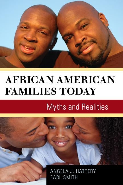 African American Families Today: Myths and Realities by Hattery, Angela J.