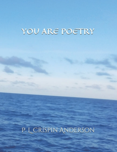 You Are Poetry by Windham, Mary L.