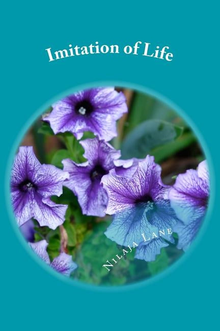 Imitation of Life by Lane, Nilaja E.