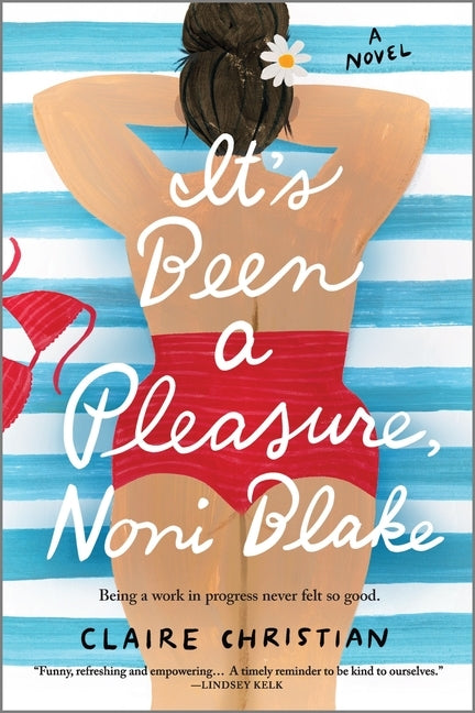 It's Been a Pleasure, Noni Blake by Christian, Claire