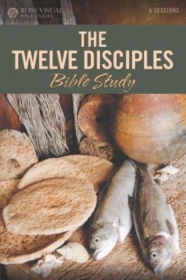 The Study: Rvbs 12 Disciples by Rose Publishing