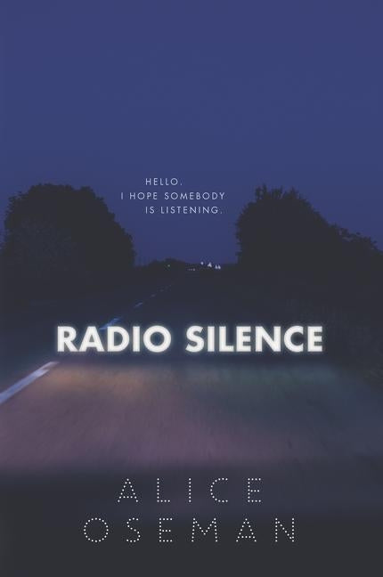 Radio Silence by Oseman, Alice
