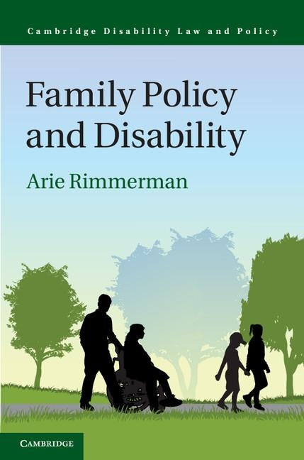 Family Policy and Disability by Rimmerman, Arie