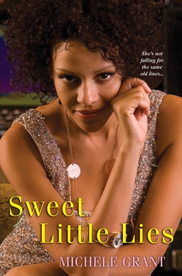 Sweet Little Lies by Grant, Michele