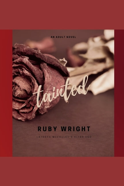 Tainted by McCauley, Latosha