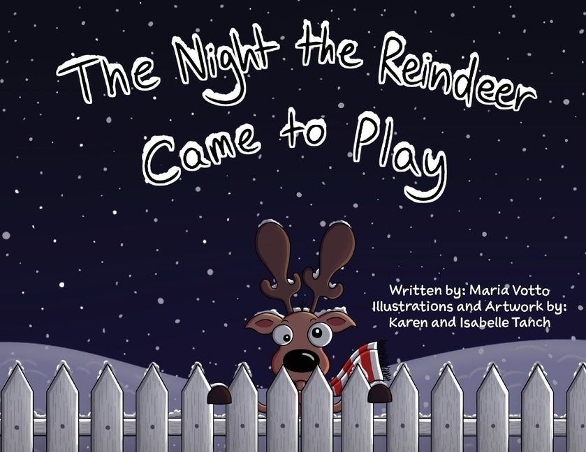 The Night the Reindeer Came to Play by Votto, Maria E.