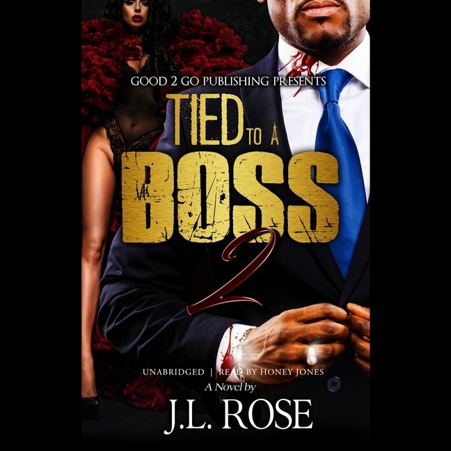Tied to a Boss 2 by Rose, J. L.