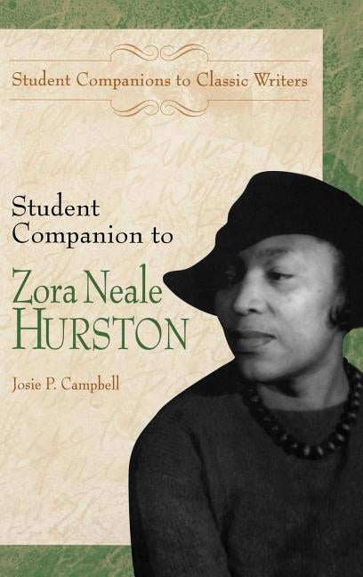 Student Companion to Zora Neale Hurston by Campbell, Josie P.