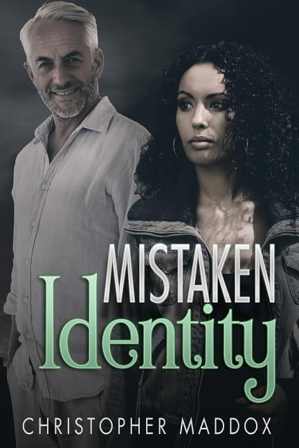 Mistaken Identity by Maddox, Christopher