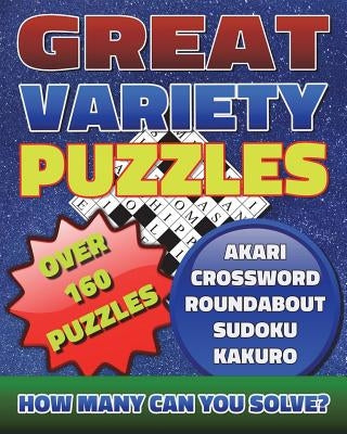 Great Variety Puzzles - Puzzles and Games Puzzle Book: Use this fantastic variety puzzle book for adults as well as sharp minds to challenge your brai by Productions, Razorsharp