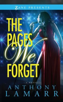 The Pages We Forget by Lamarr, Anthony
